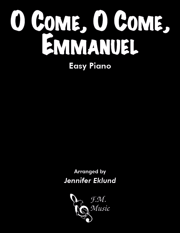 O Come, O Come, Emmanuel (Easy Piano)